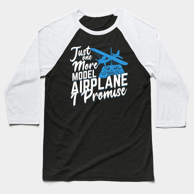 Funny Model Airplane RC Plane Pilot Gift Baseball T-Shirt by Dolde08